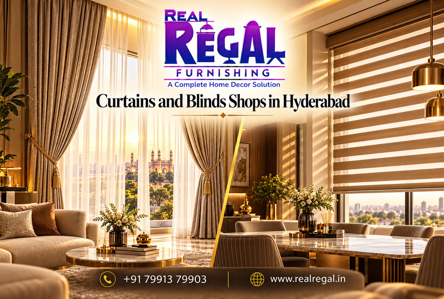 Best Curtains and Blinds Shops in Hyderabad offering premium curtains, roller blinds, zebra blinds and customized window furnishings at Real Regal Furnishing.