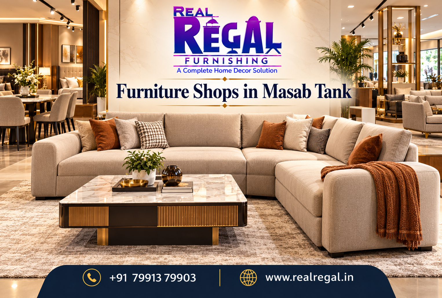 Best Furniture Shops in Masab Tank Hyderabad offering luxury sofas, dining tables, beds and modern home furniture at Real Regal Furnishing.